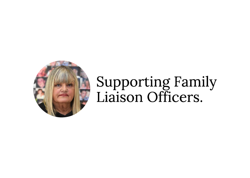 Supporting Family Liaison Officers